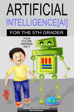 Artificial Intelligence(AI) for the 5th Grader